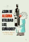 ¿Son de alguna utilidad los cuñados? : todo Azcona en La Codorniz II, 1956-1958