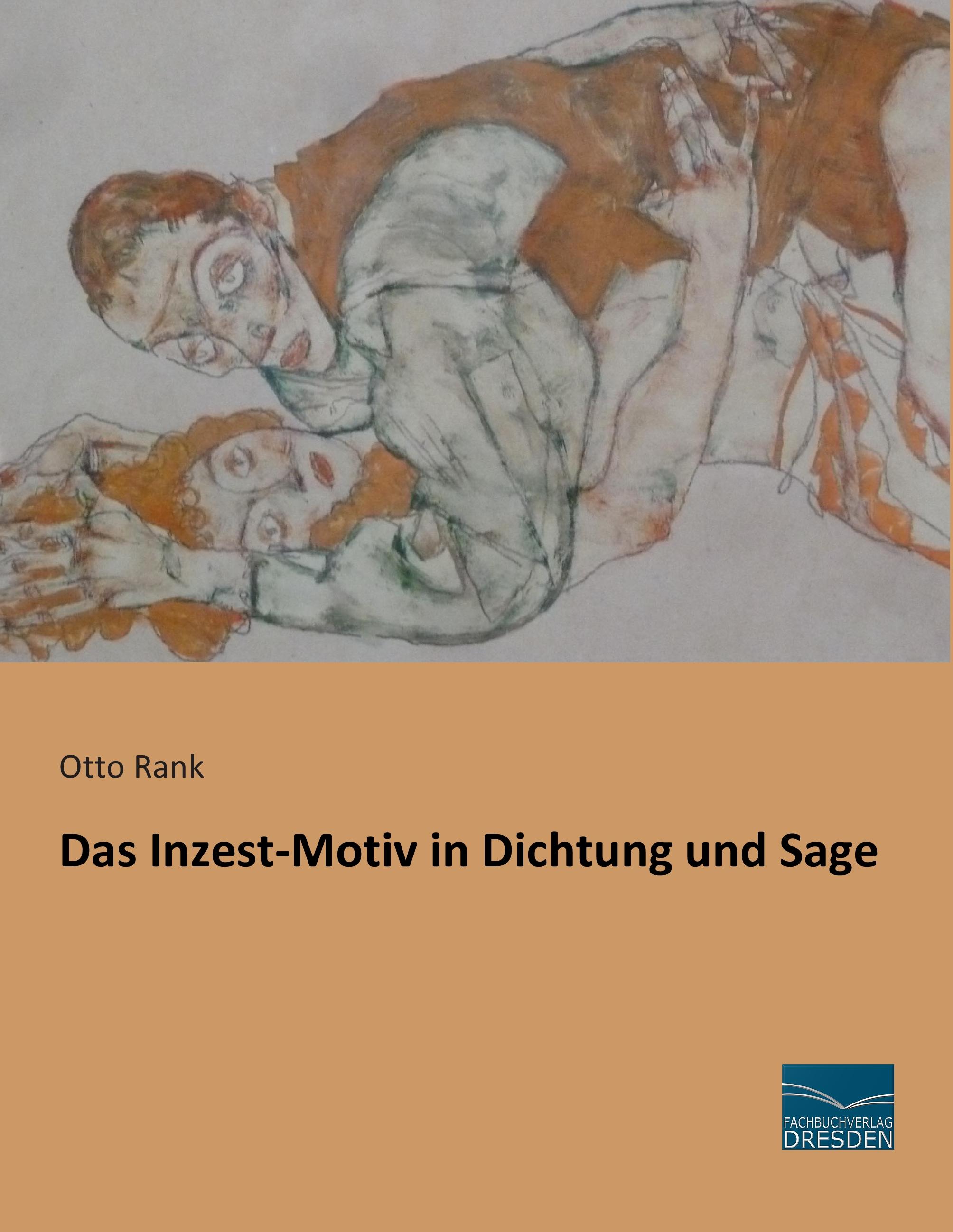 Das Inzest-Motiv in Dichtung und Sage