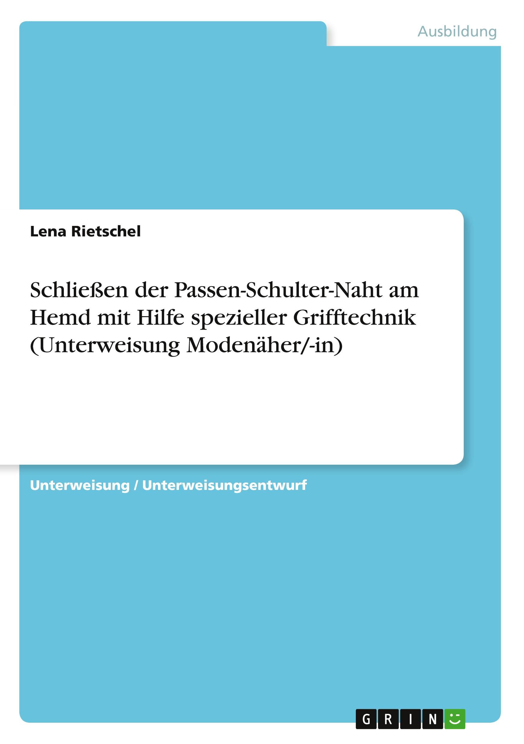 Schließen der Passen-Schulter-Naht am Hemd mit Hilfe spezieller Grifftechnik (Unterweisung Modenäher/-in)