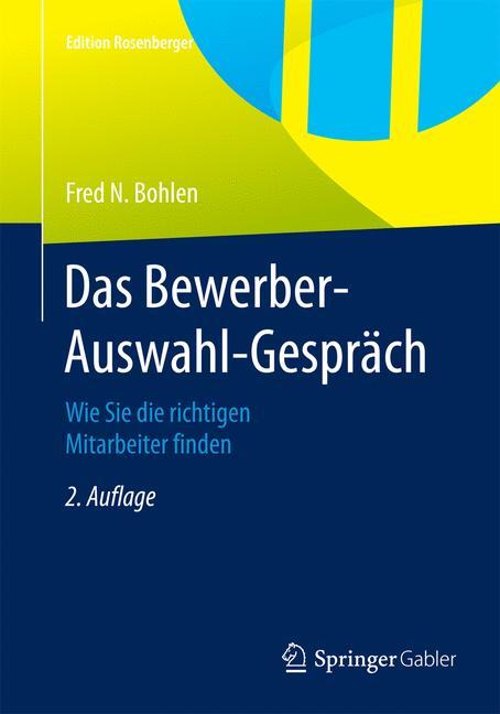 Das Bewerber-Auswahl-Gespräch