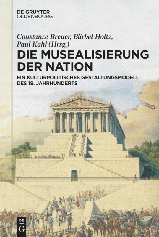 Die Musealisierung der Nation