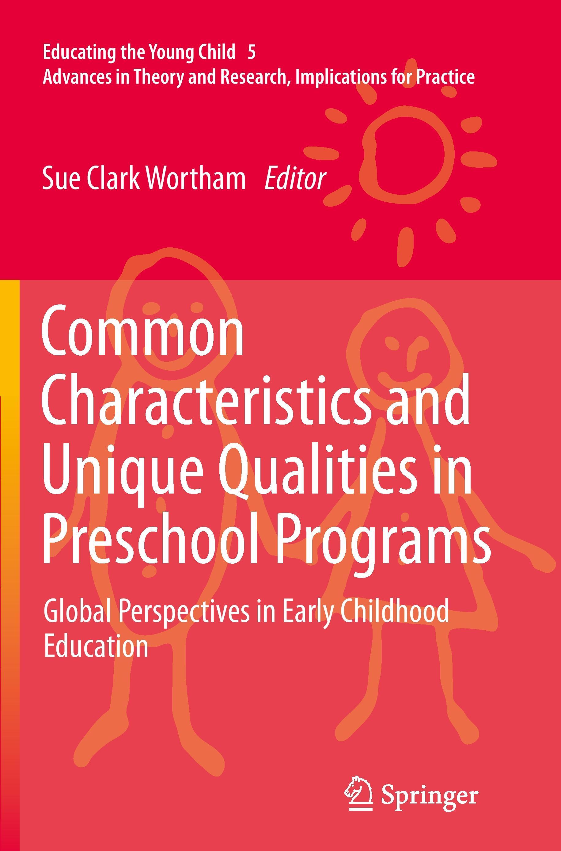 Common Characteristics and Unique Qualities in Preschool Programs