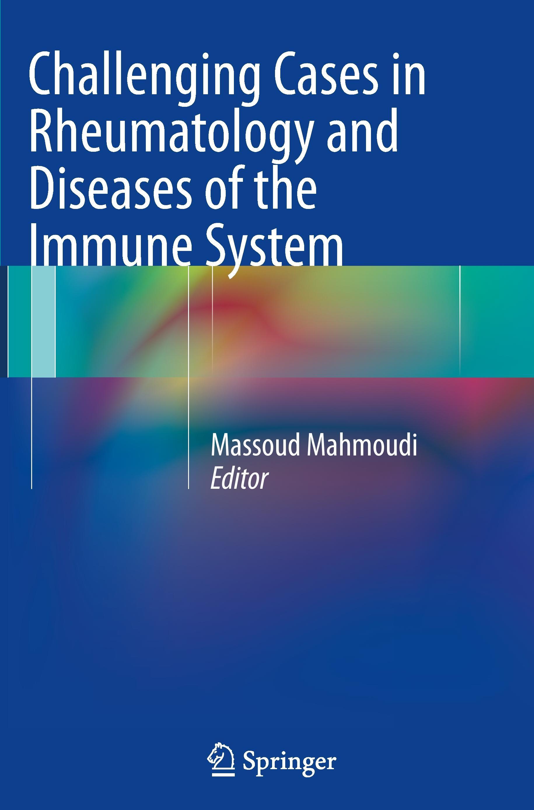 Challenging Cases in Rheumatology and Diseases of the Immune System