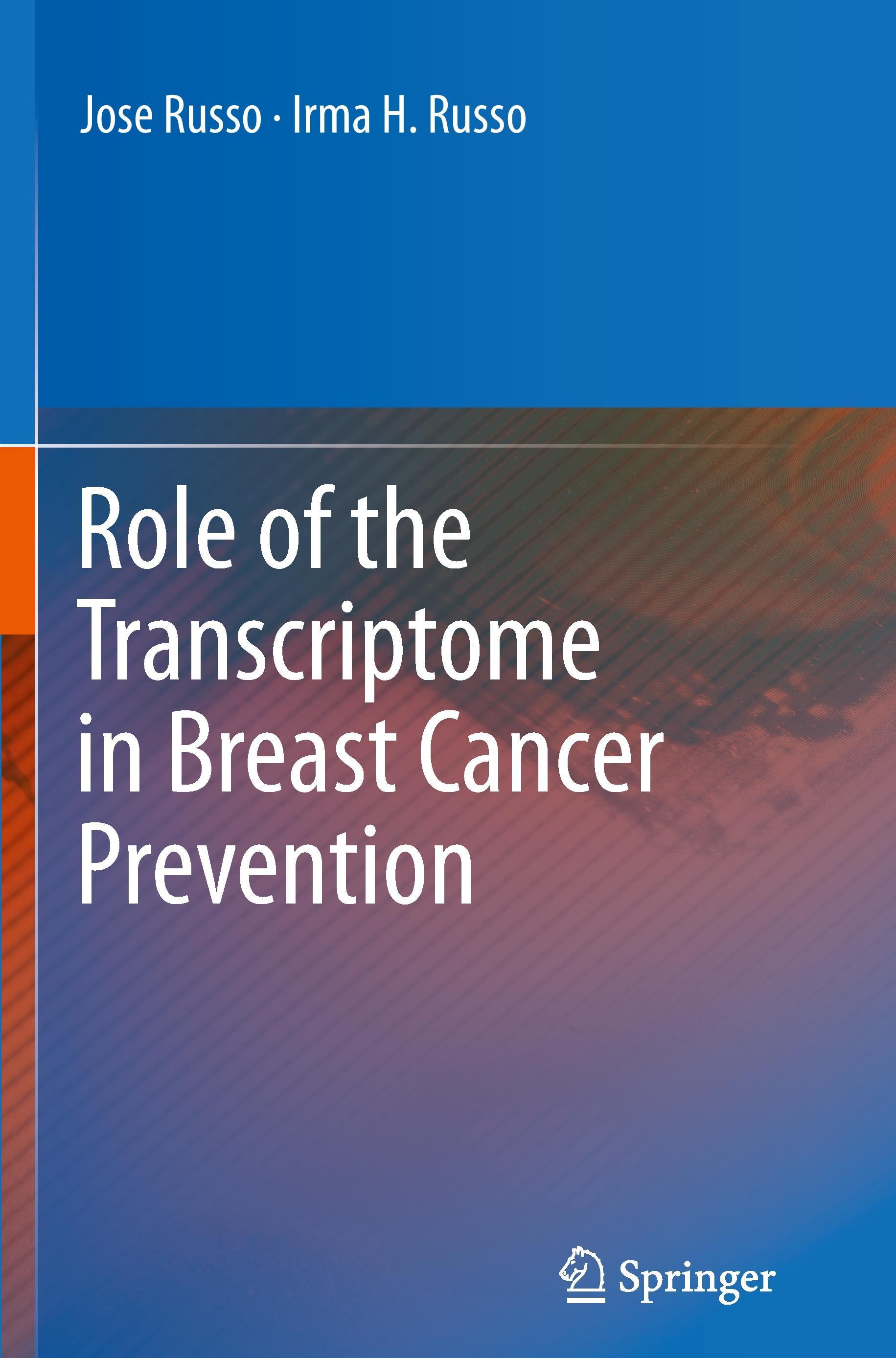 Role of the Transcriptome in Breast Cancer Prevention