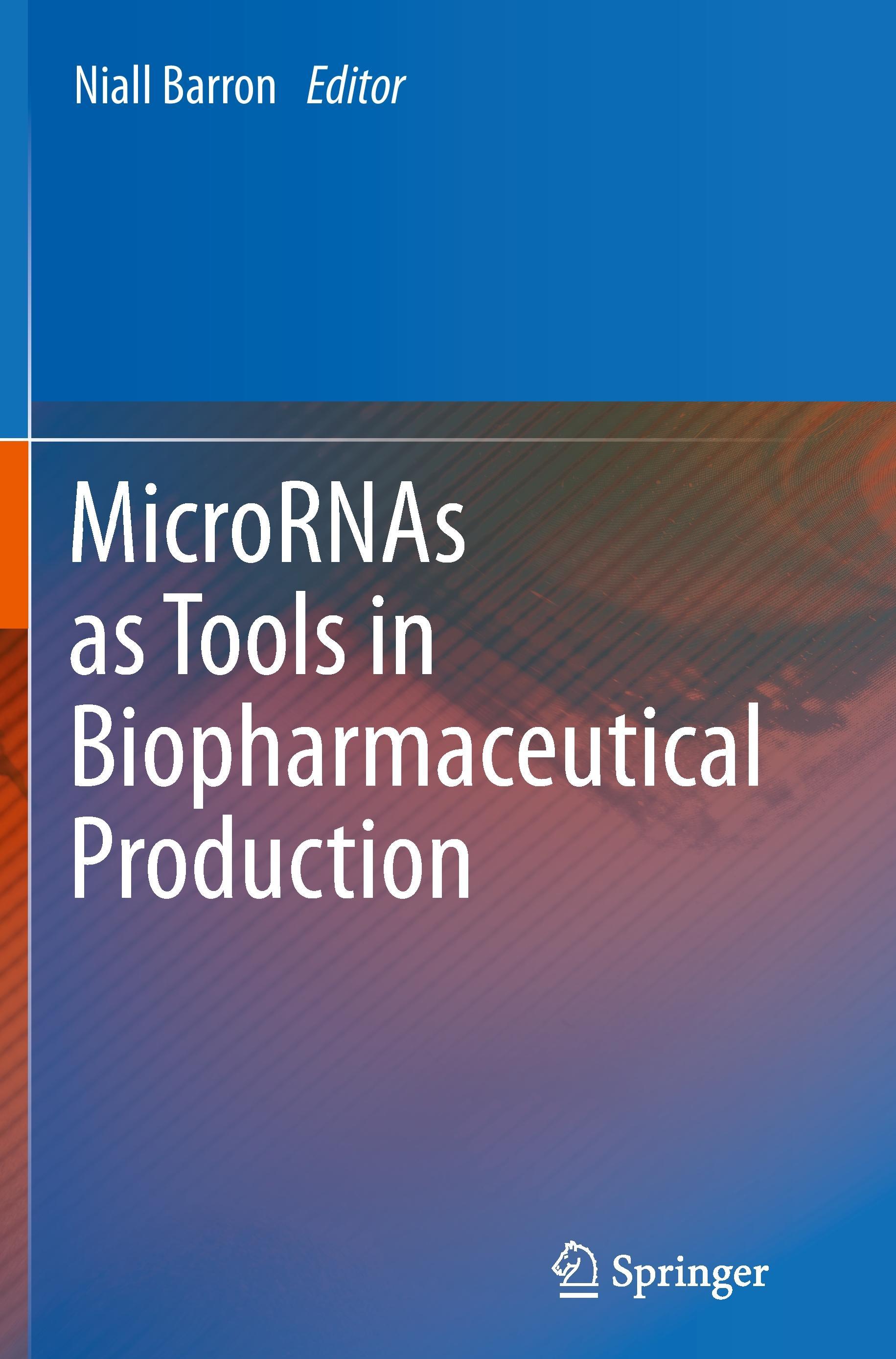 MicroRNAs as Tools in Biopharmaceutical Production