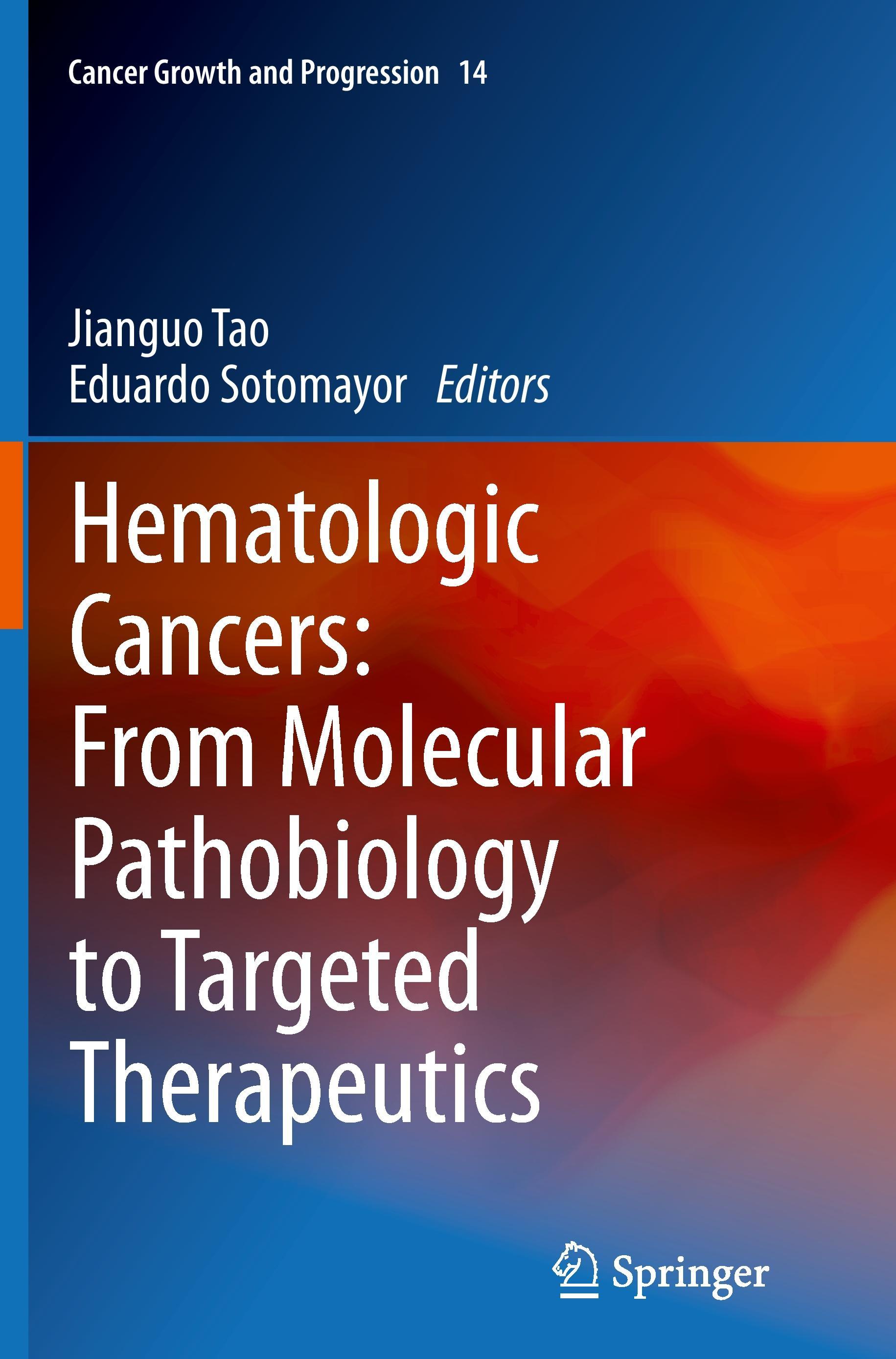 Hematologic Cancers: From Molecular Pathobiology to Targeted Therapeutics