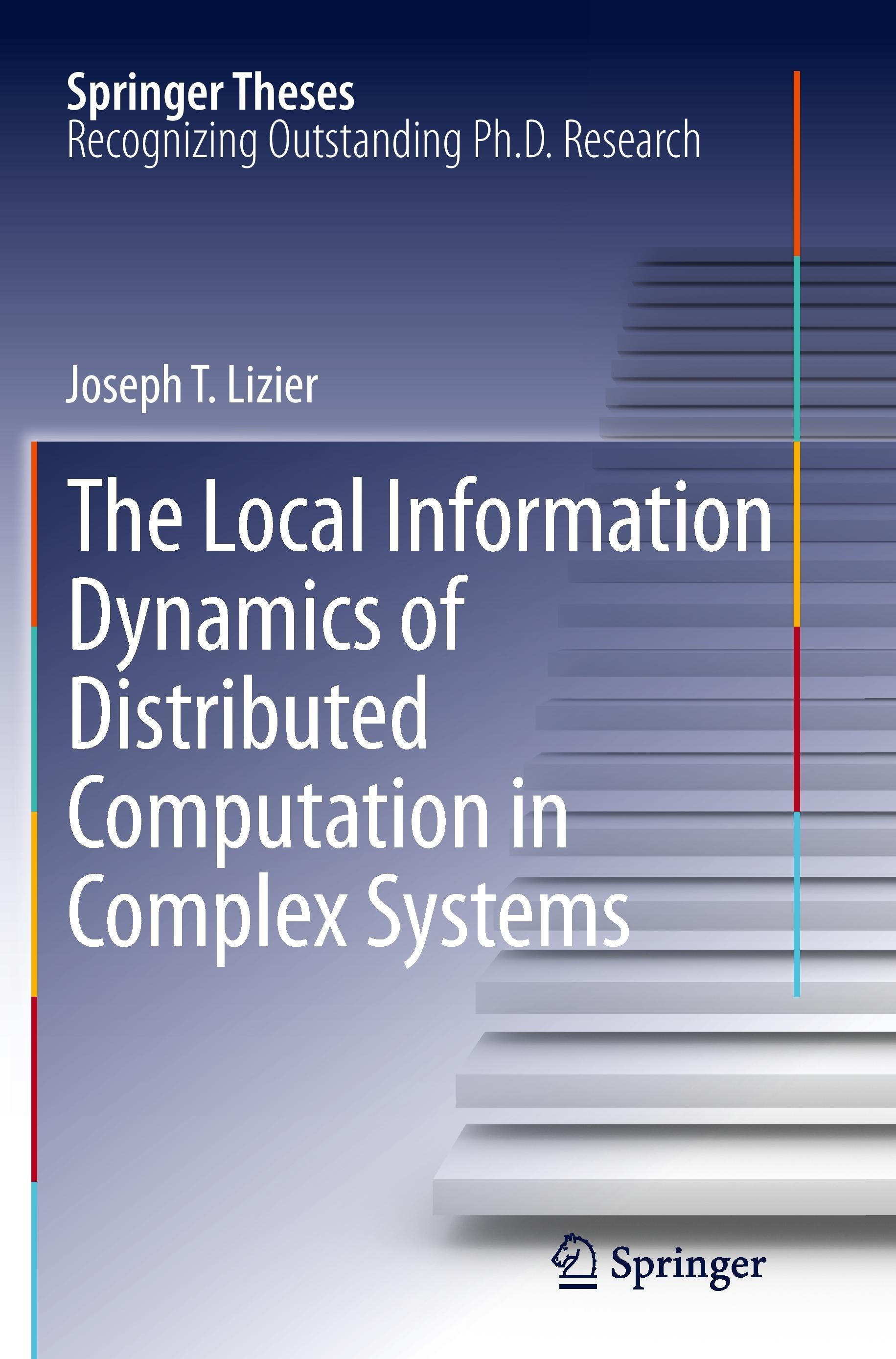 The Local Information Dynamics of Distributed Computation in Complex Systems