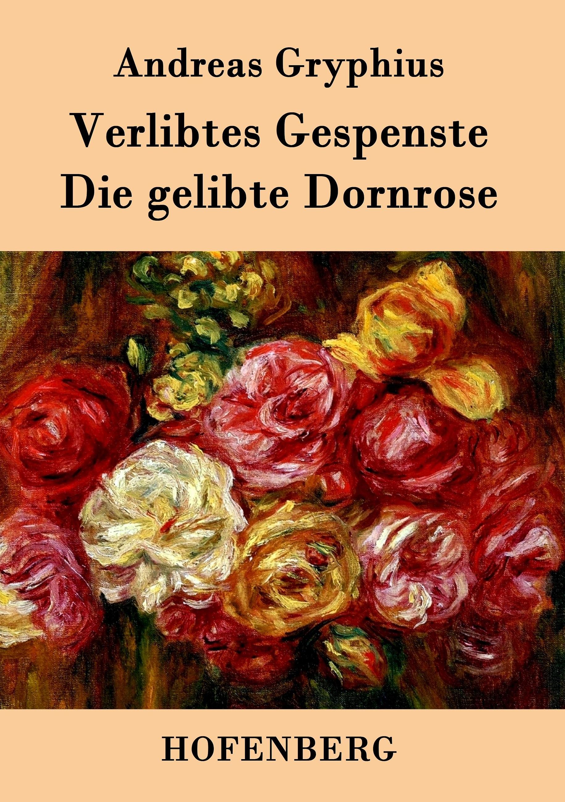 Verlibtes Gespenste - Die gelibte Dornrose