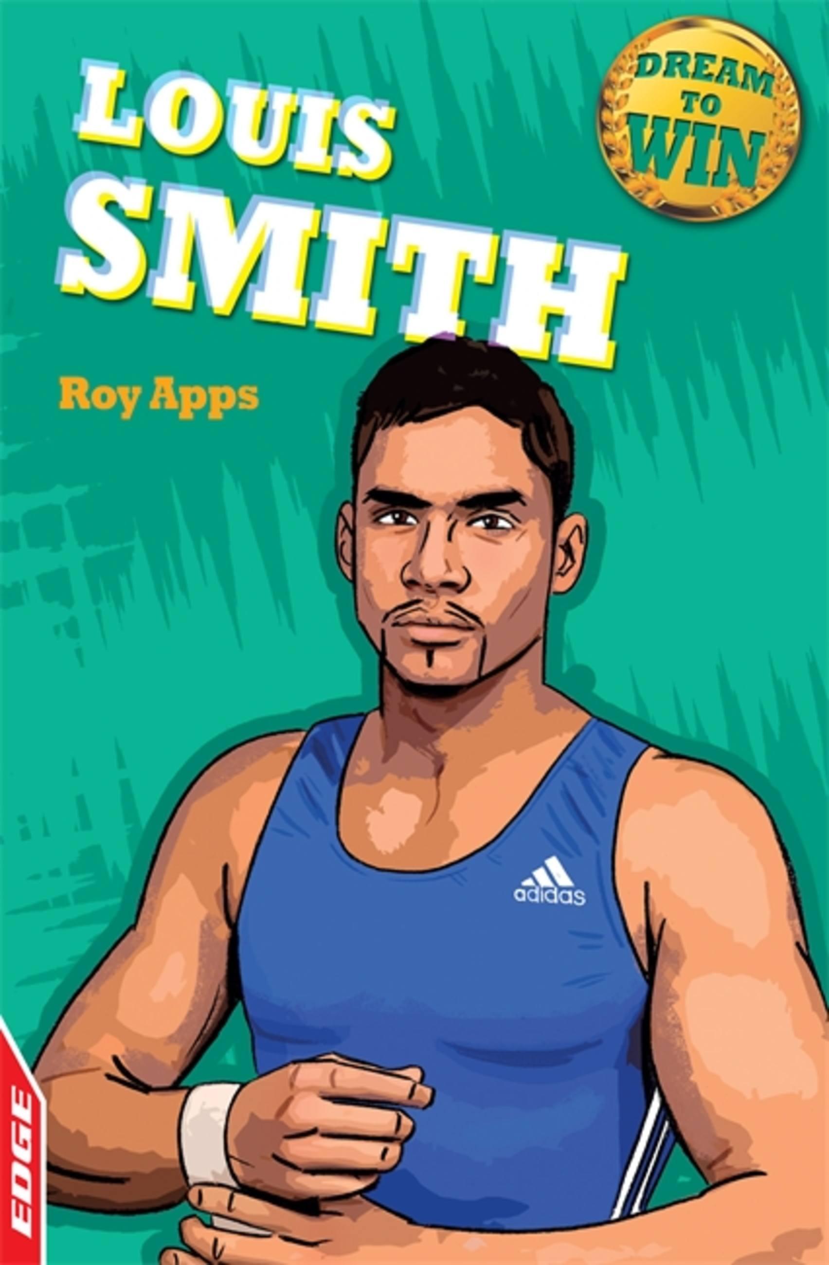 Edge - Dream to Win: Louis Smith