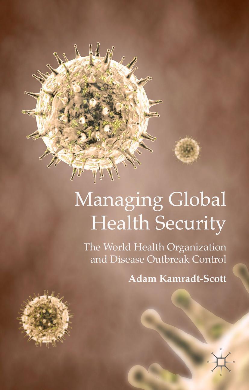 Managing Global Health Security