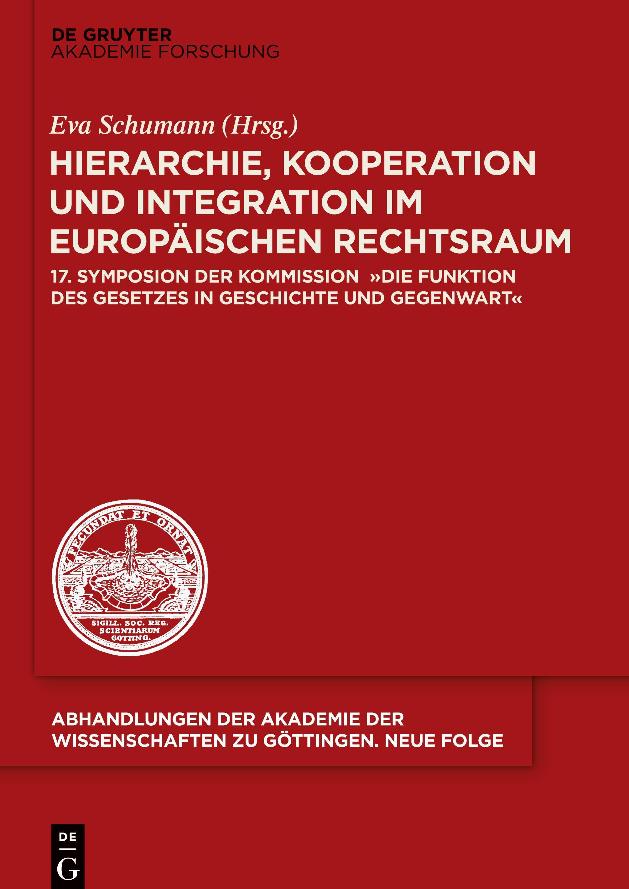 Hierarchie, Kooperation und Integration im Europäischen Rechtsraum