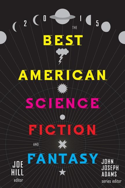 The Best American Science Fiction and Fantasy