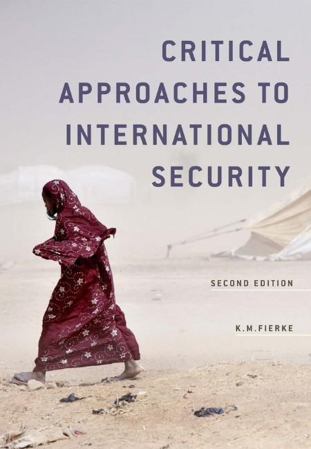 Critical Approaches to International Security