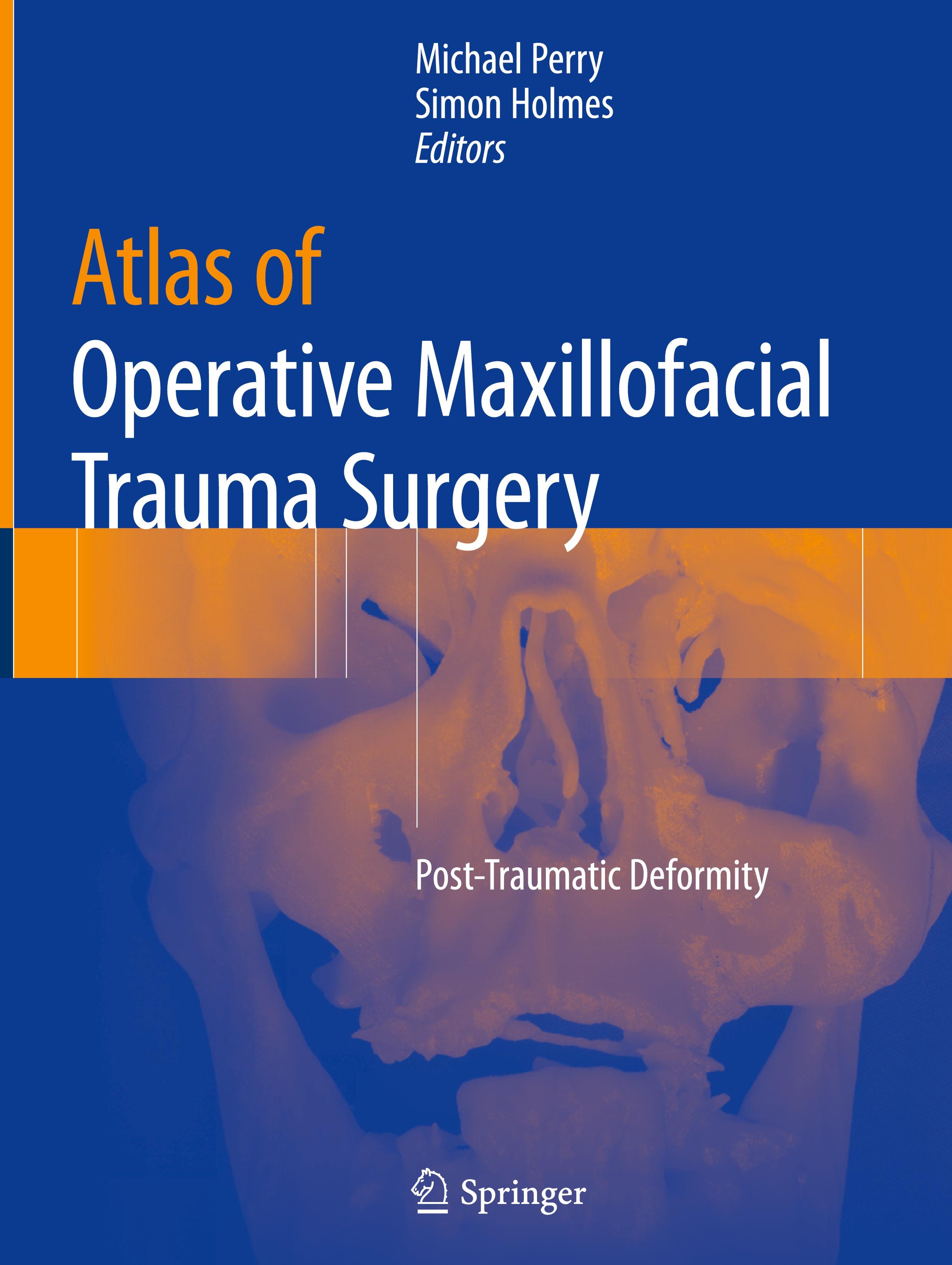 Atlas of Operative Maxillofacial Trauma Surgery