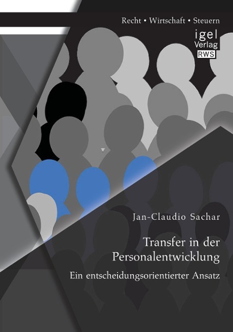 Transfer in der Personalentwicklung: Ein entscheidungsorientierter Ansatz