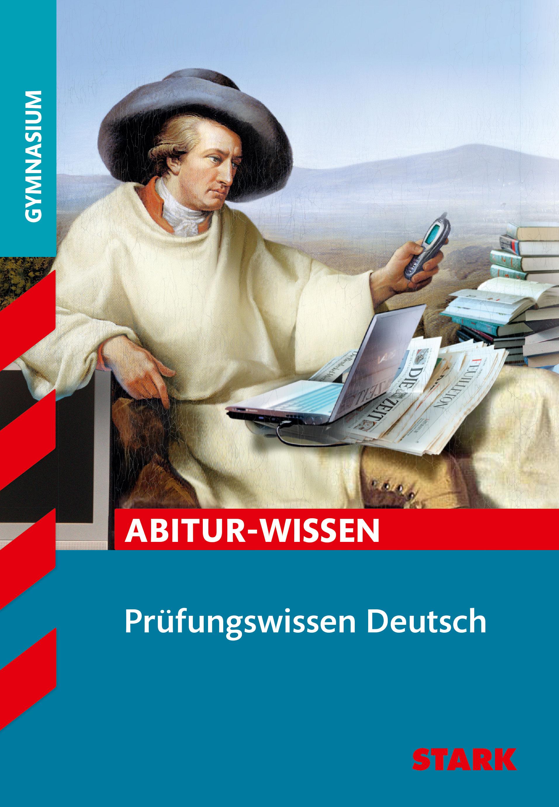 Abitur-Wissen - Deutsch Prüfungswissen Oberstufe