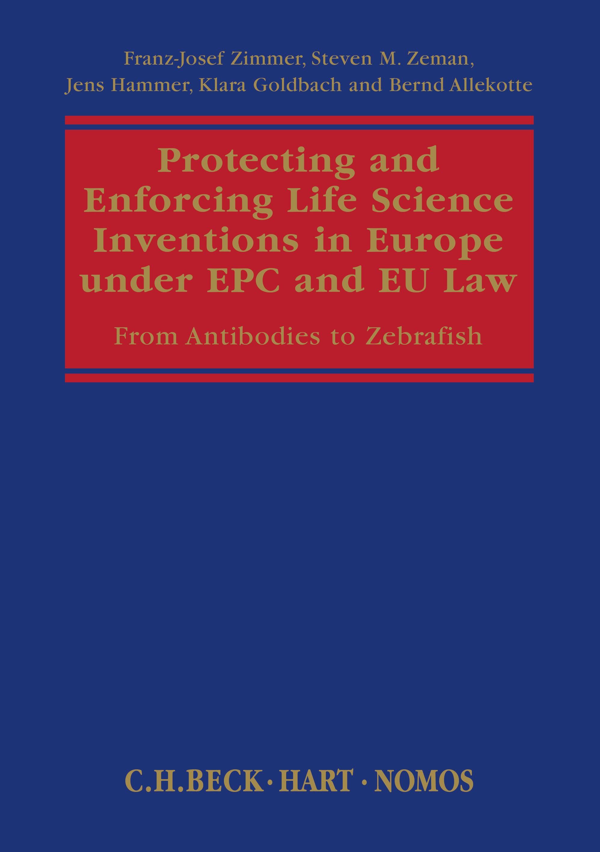 Protecting and Enforcing Life Science Inventions in Europe Under Epc and EU Law