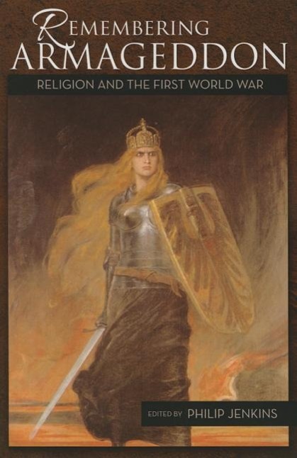 Remembering Armageddon Religion and the First World War