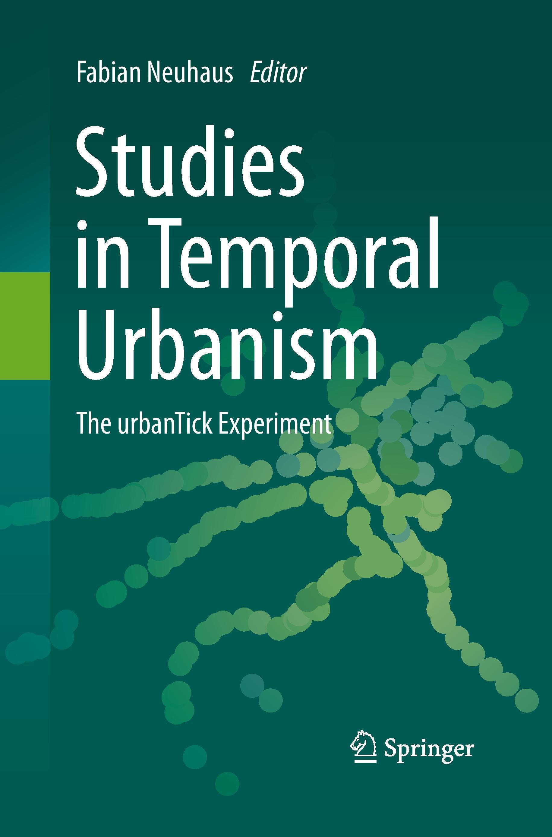 Studies in Temporal Urbanism