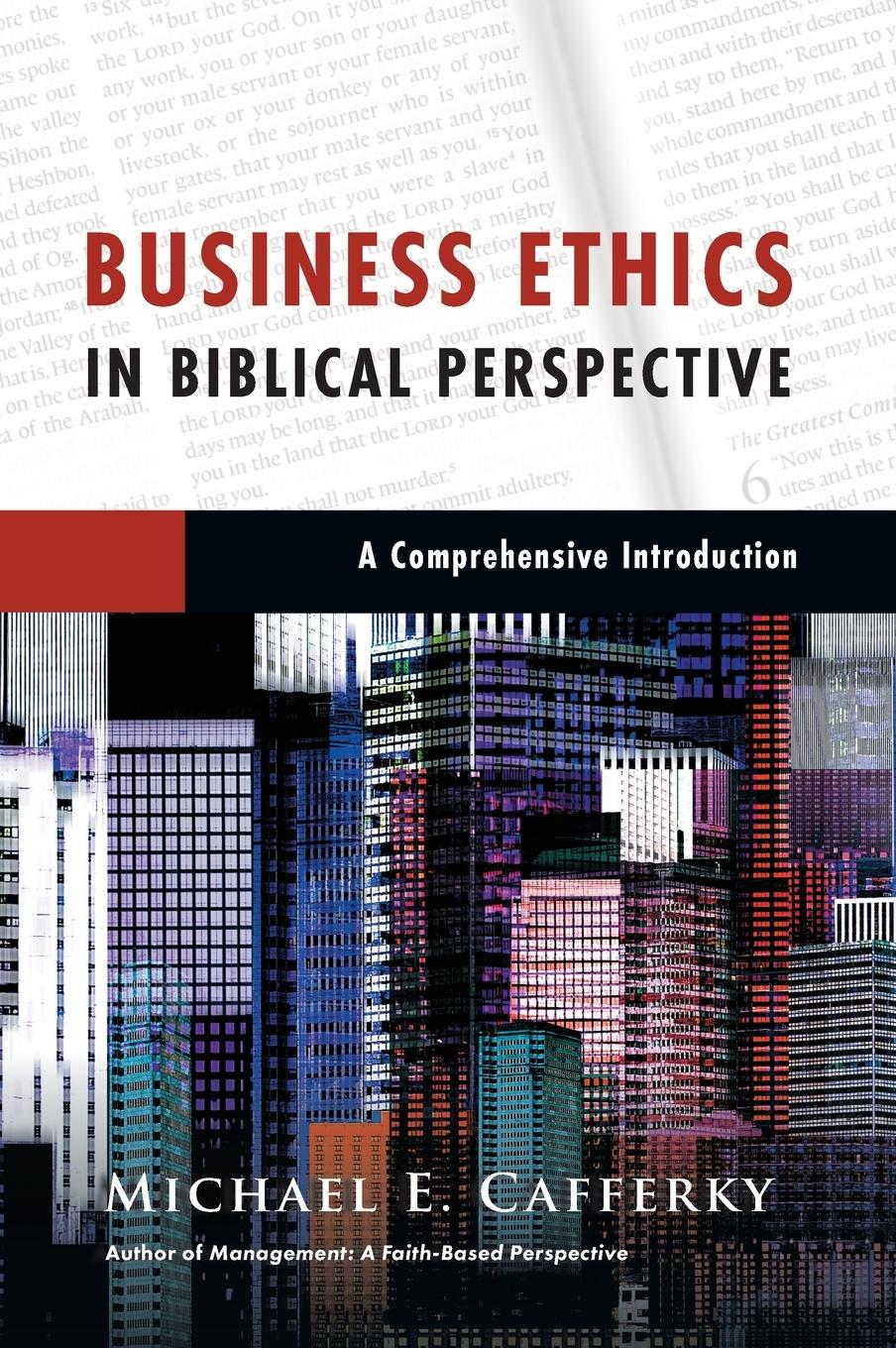 Business Ethics in Biblical Perspective