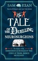 The Tale of the Duelling Neurosurgeons