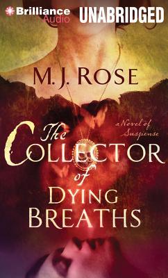 The Collector of Dying Breaths: A Novel of Suspense