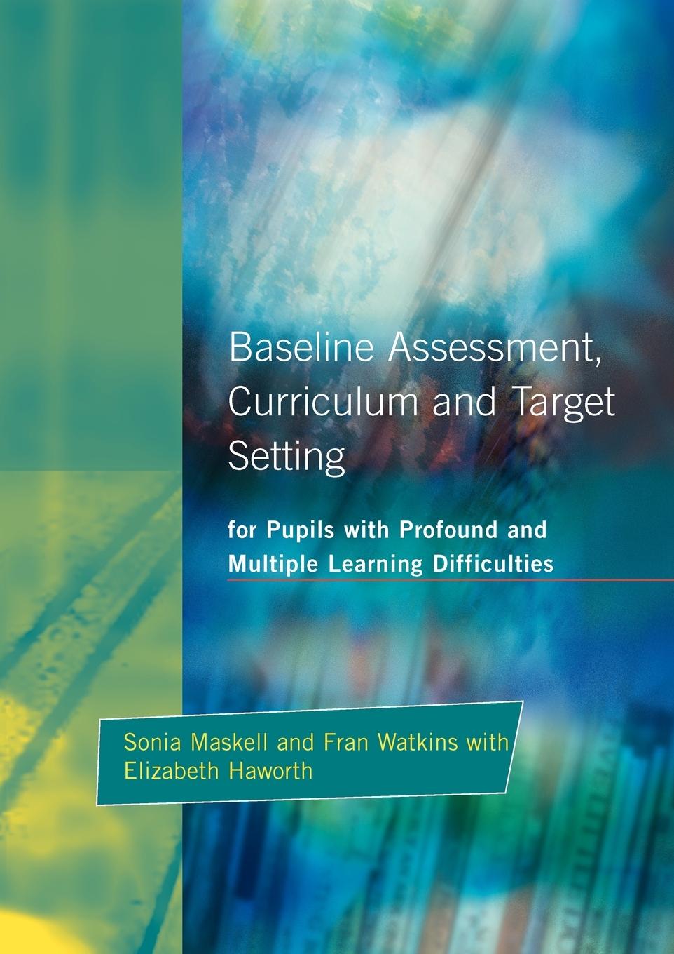 Baseline Assessment Curriculum and Target Setting for Pupils with Profound and Multiple Learning Difficulties