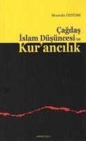 Cagdas Islam Düsüncesi ve Kurancilik