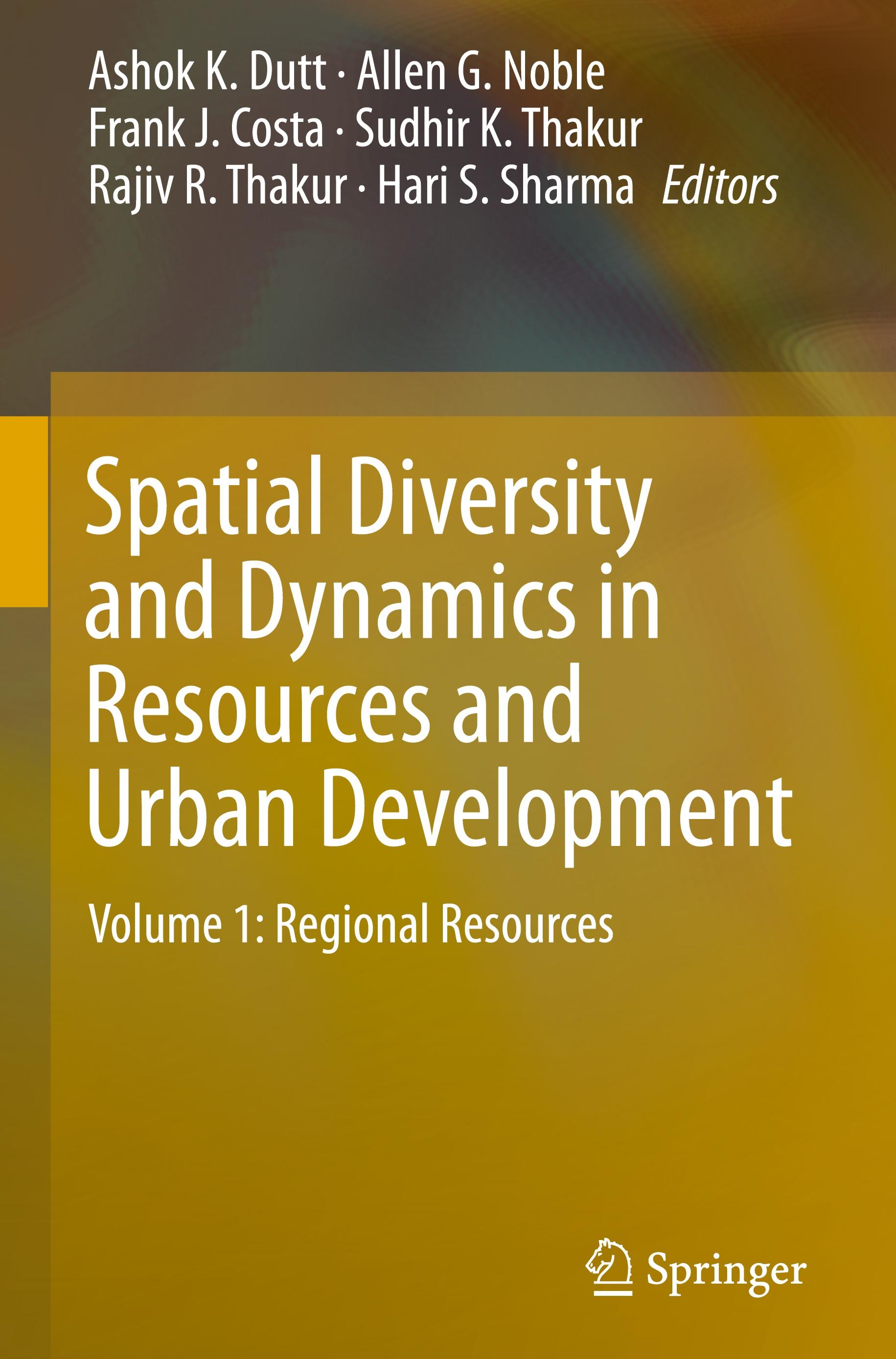 Spatial Diversity and Dynamics in Resources and Urban Development