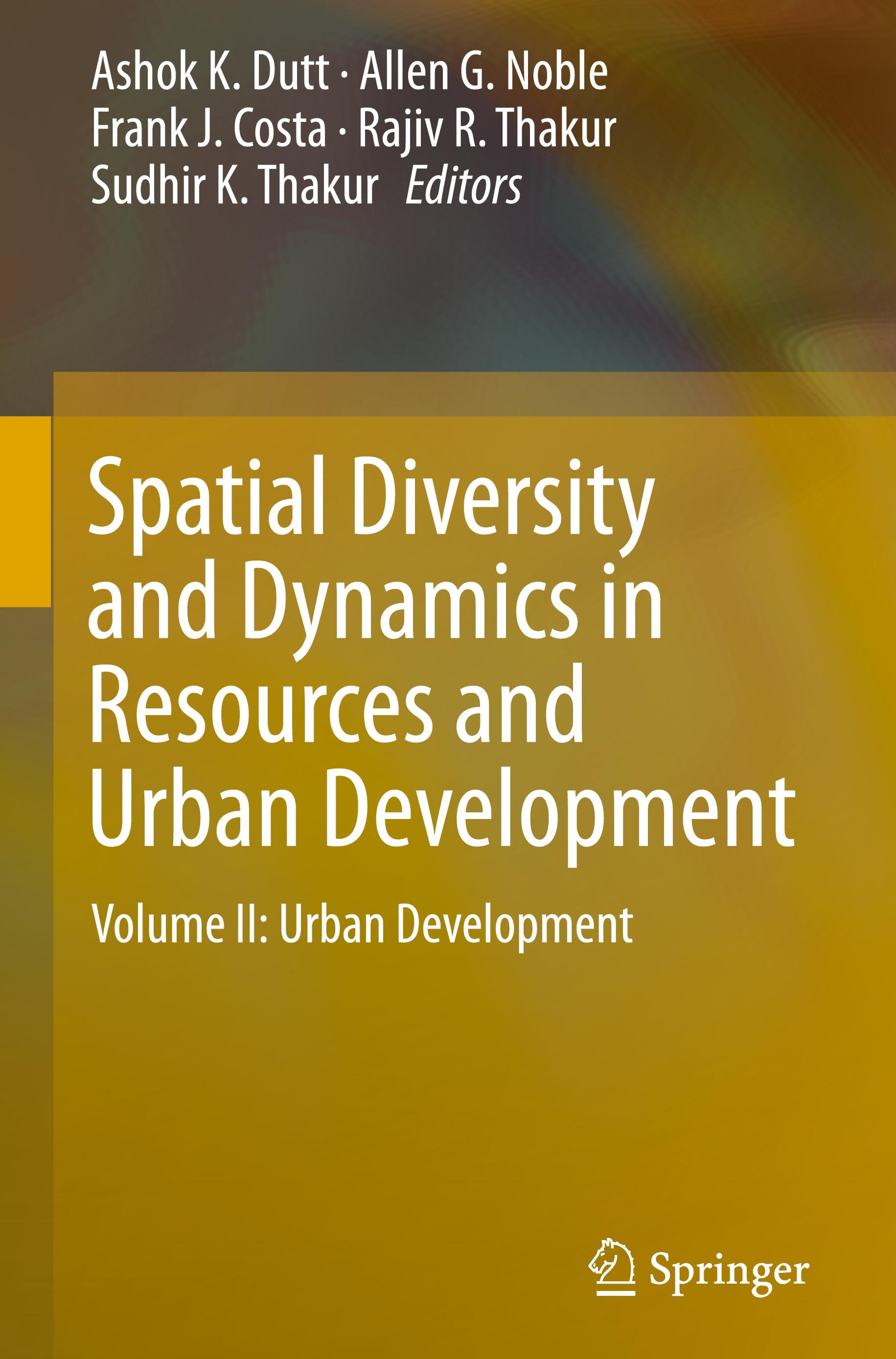 Spatial Diversity and Dynamics in Resources and Urban Development