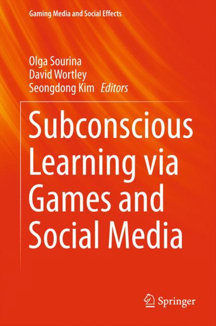 Subconscious Learning via Games and Social Media