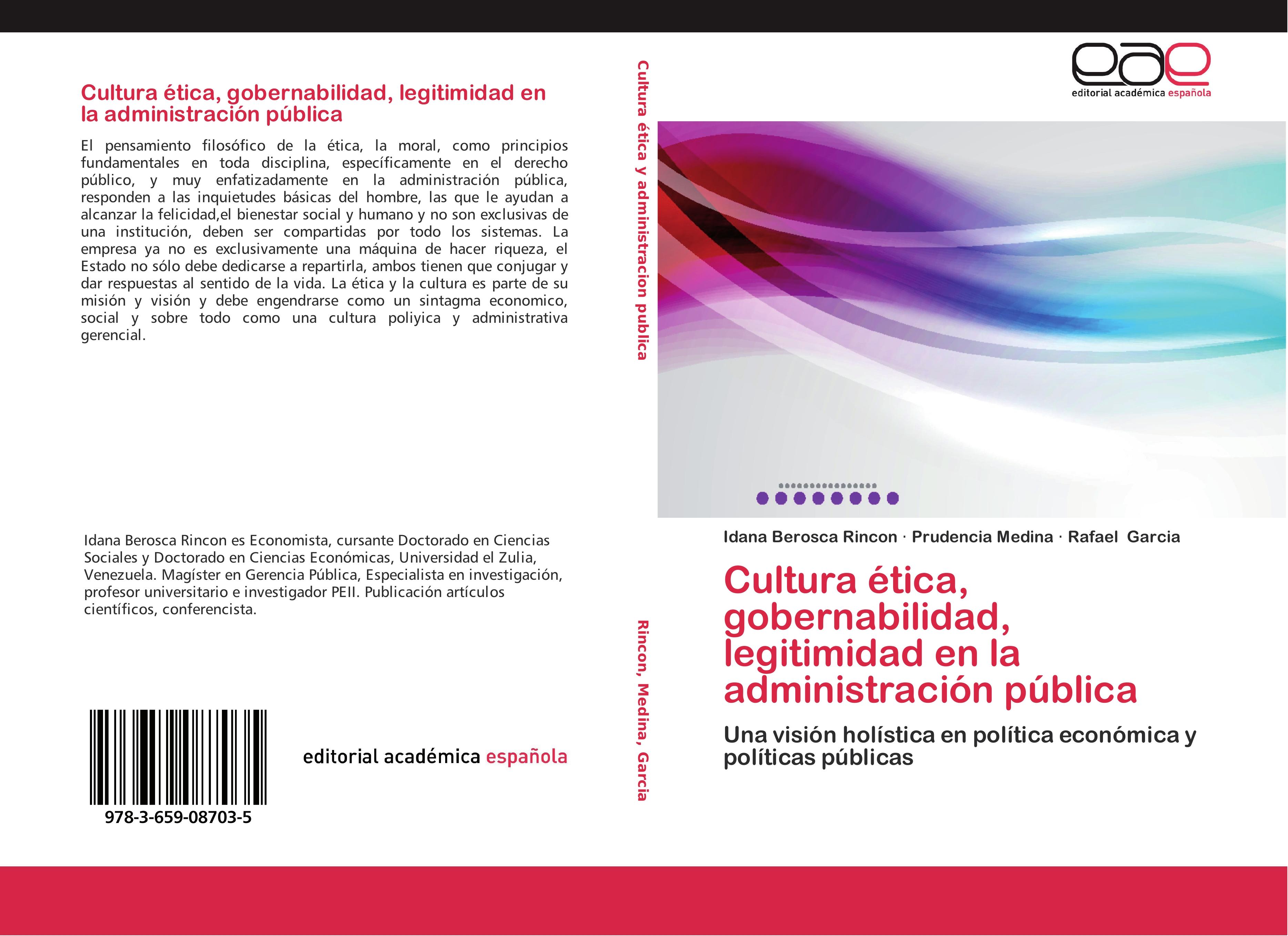 Cultura ética, gobernabilidad, legitimidad en la administración pública