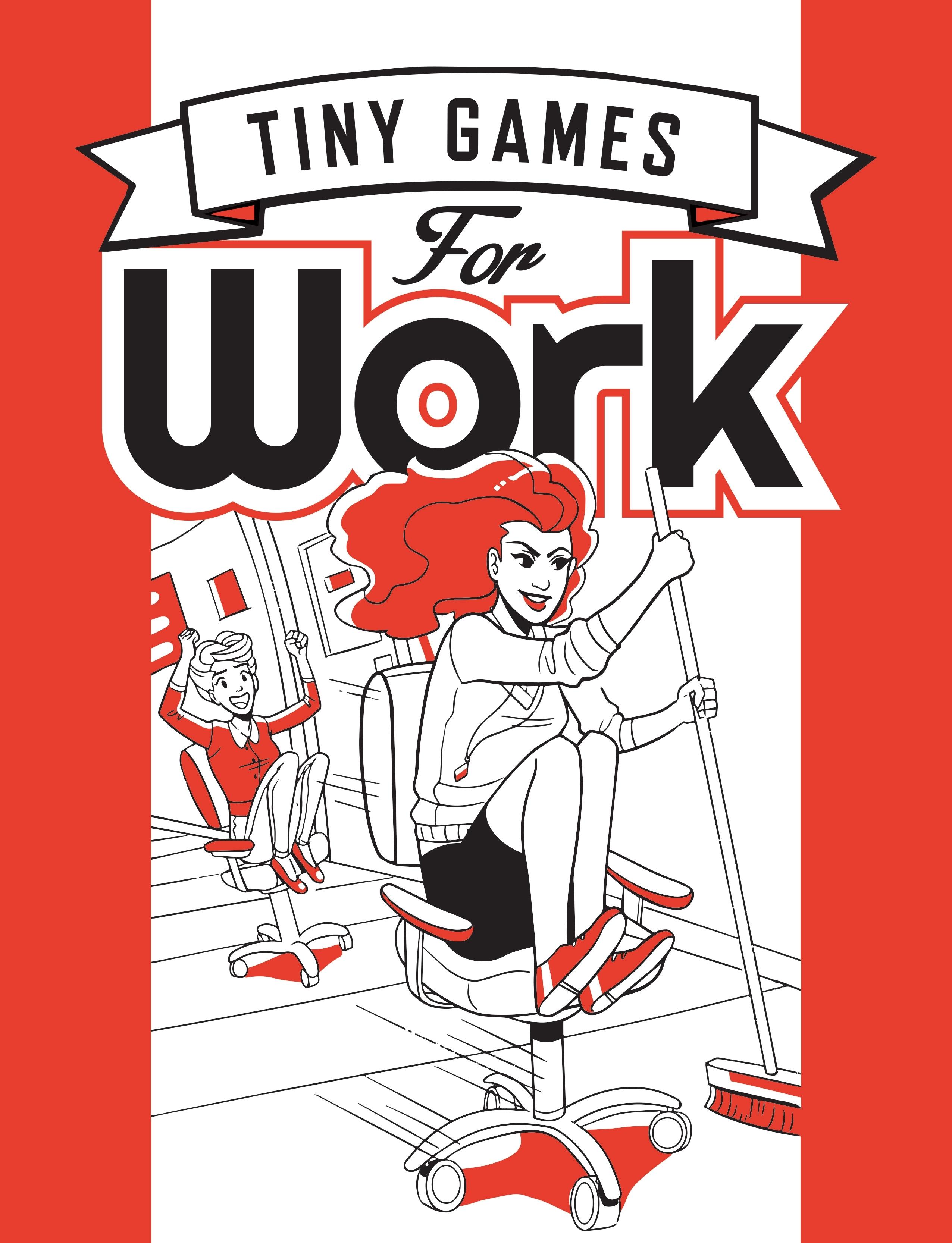 Tiny Games for Work