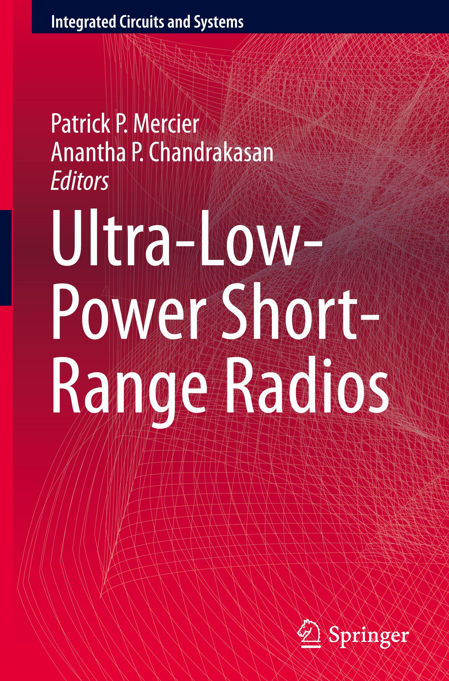 Ultra-Low-Power Short-Range Radios