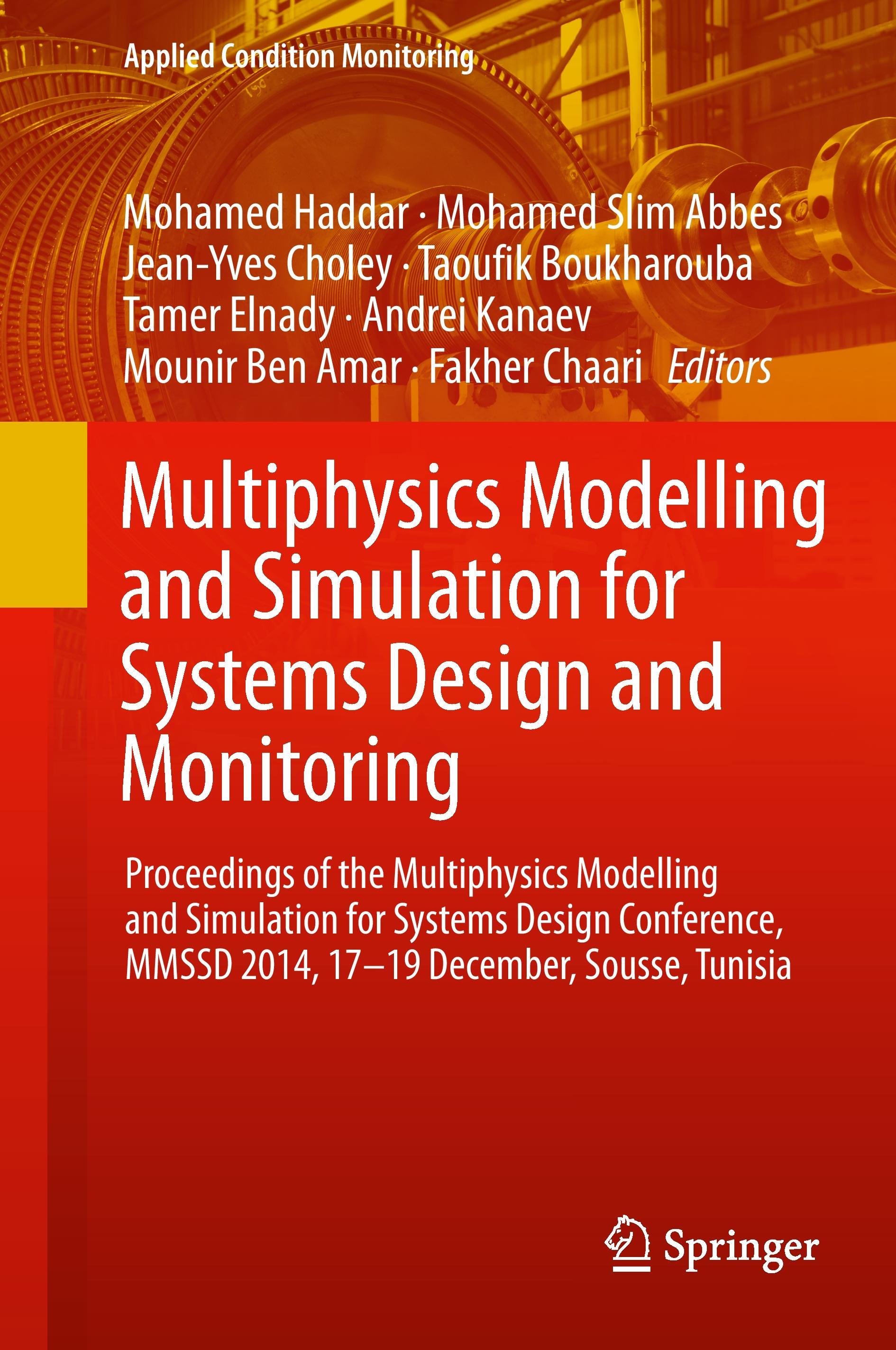 Multiphysics Modelling and Simulation for Systems Design and Monitoring