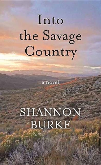 Into the Savage Country