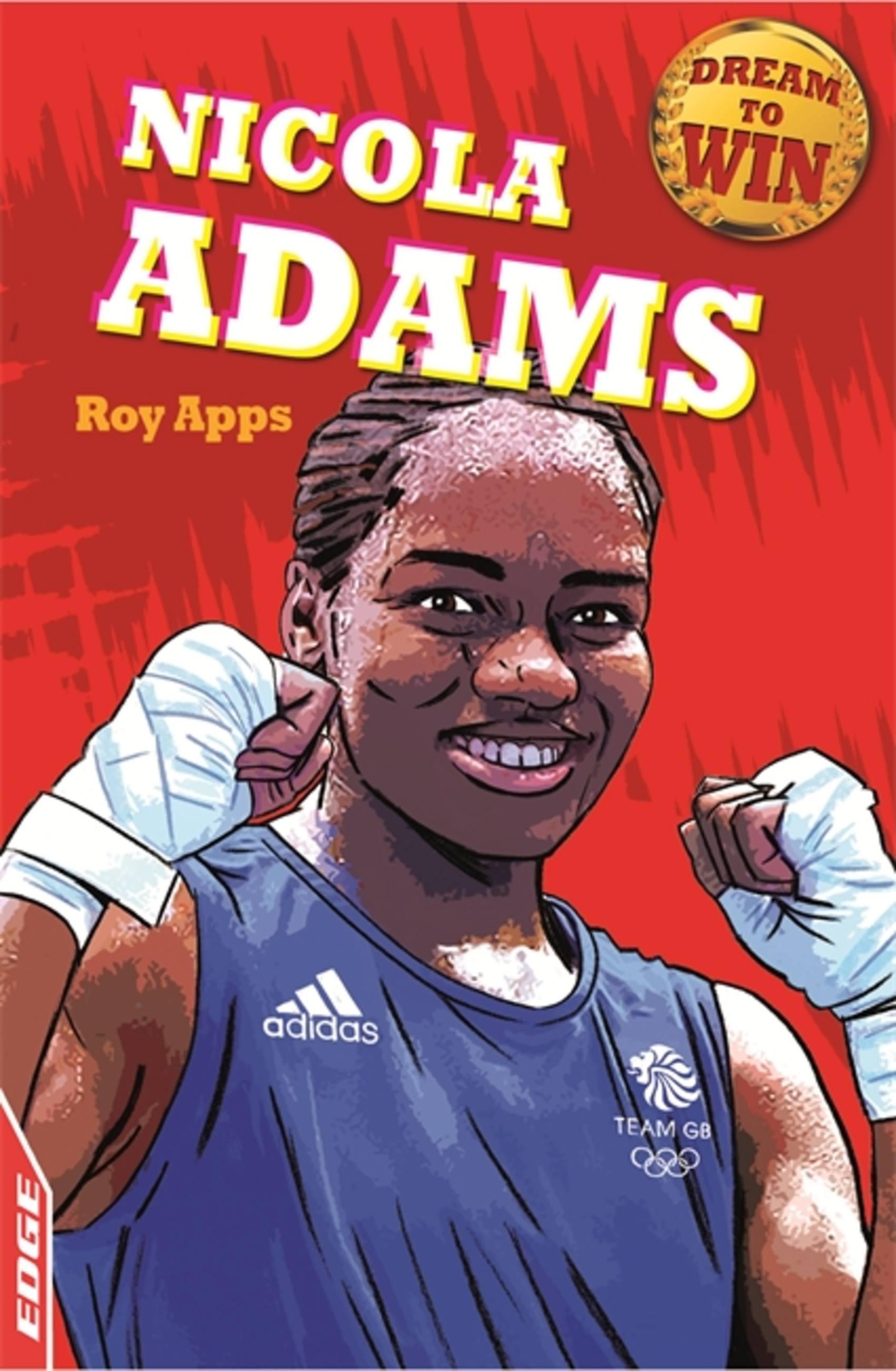 Edge - Dream to Win: Nicola Adams