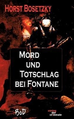 Mord und Totschlag bei Fontane