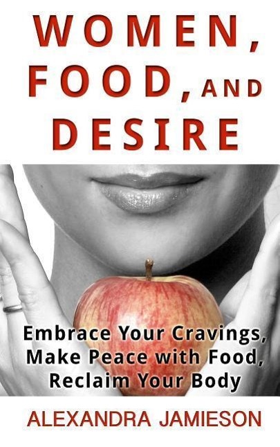 Women, Food, and Desire