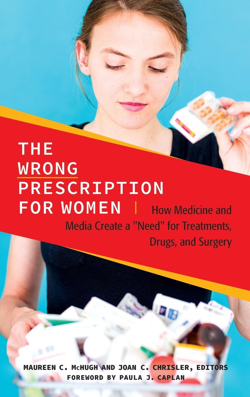 The Wrong Prescription for Women