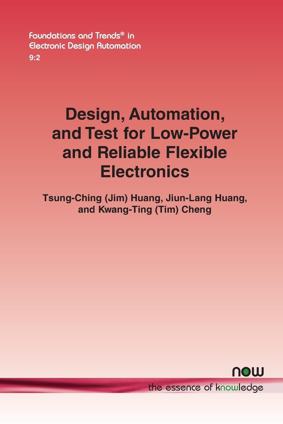 Design, Automation, and Test for Low-Power and Reliable Flexible Electronics