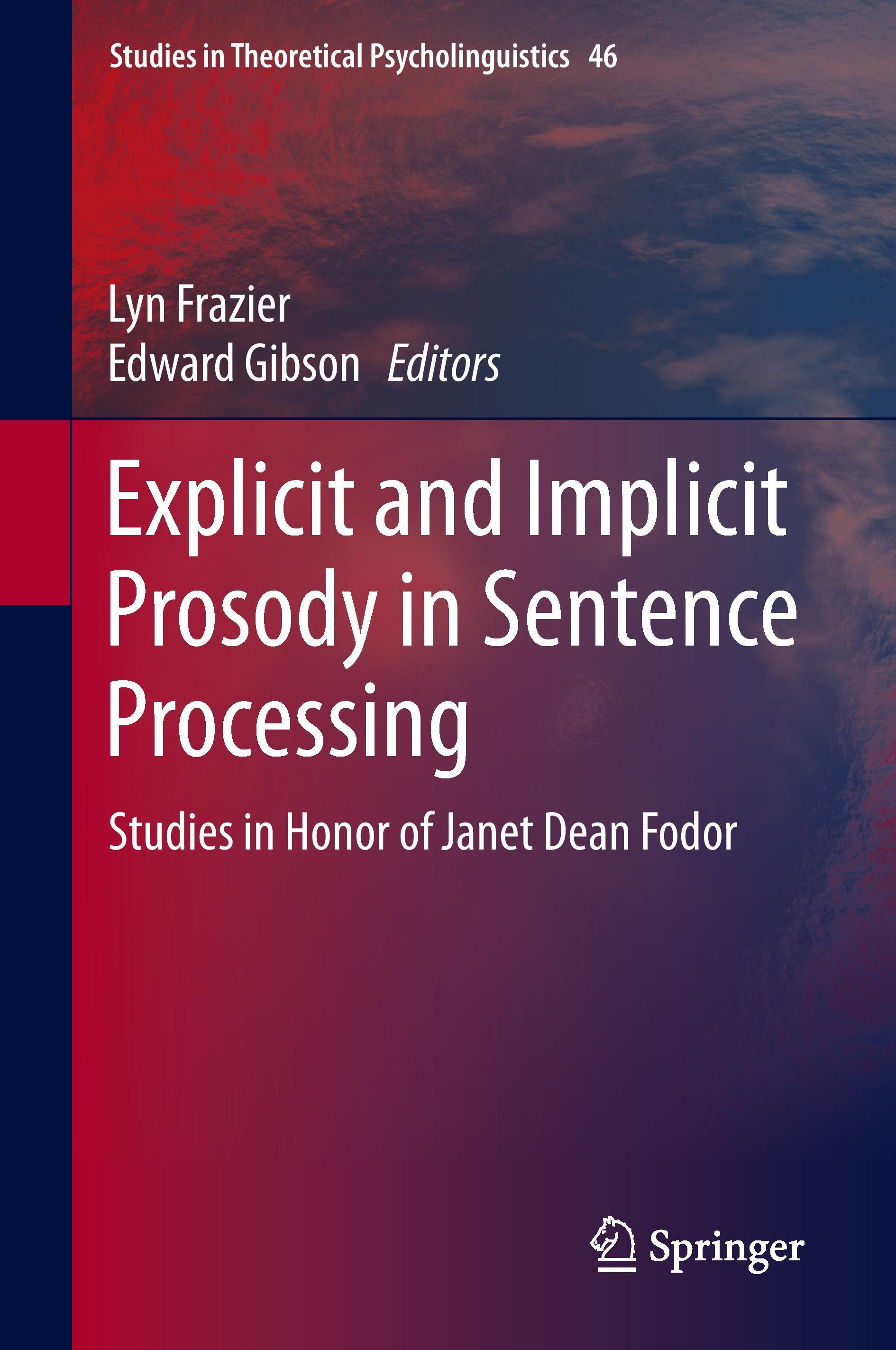 Explicit and Implicit Prosody in Sentence Processing