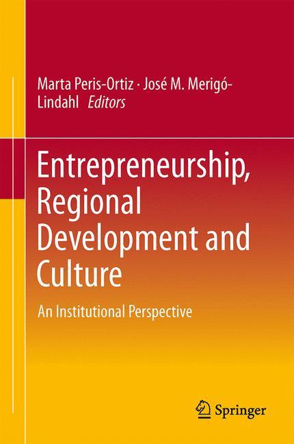 Entrepreneurship, Regional Development and Culture