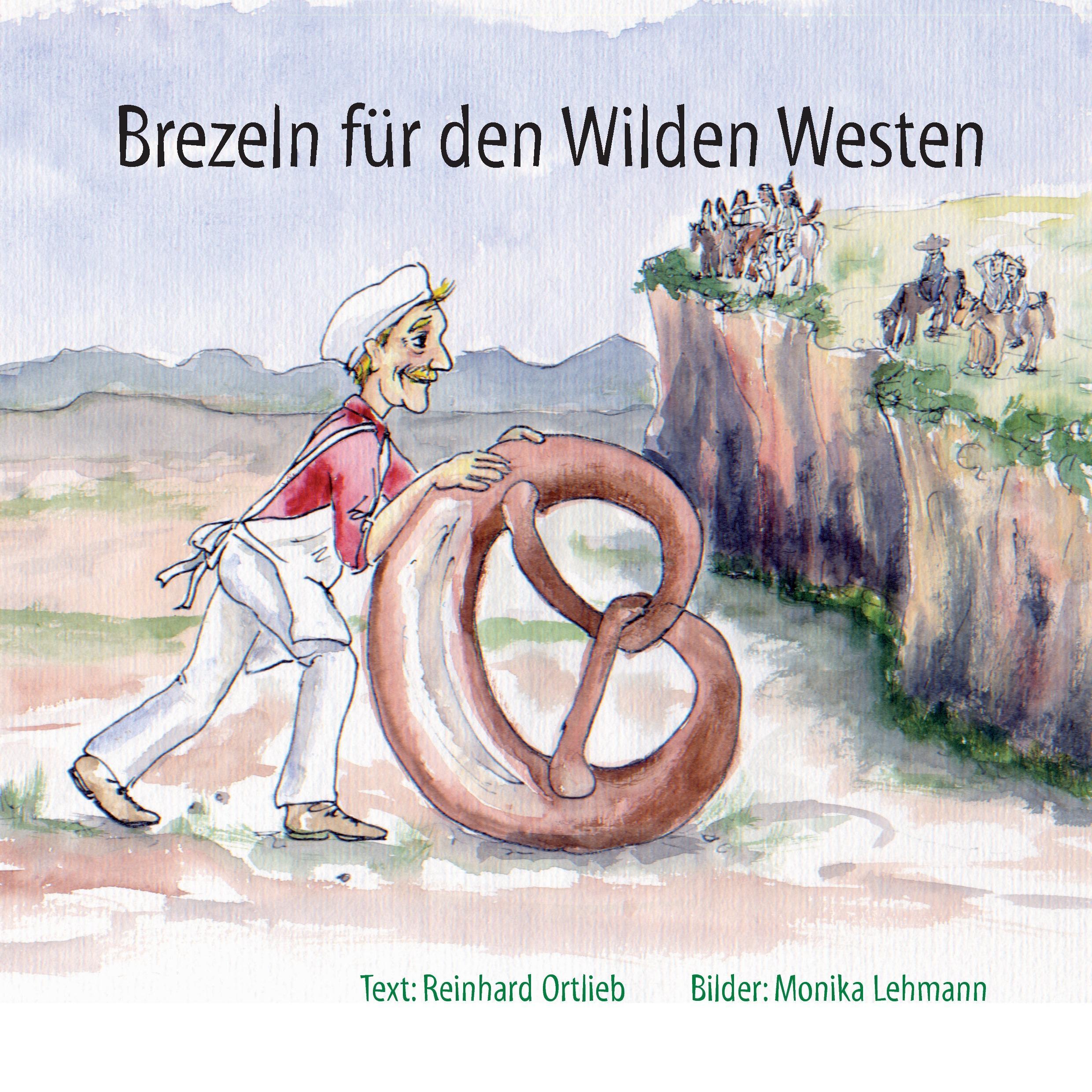 Brezeln für den Wilden Westen