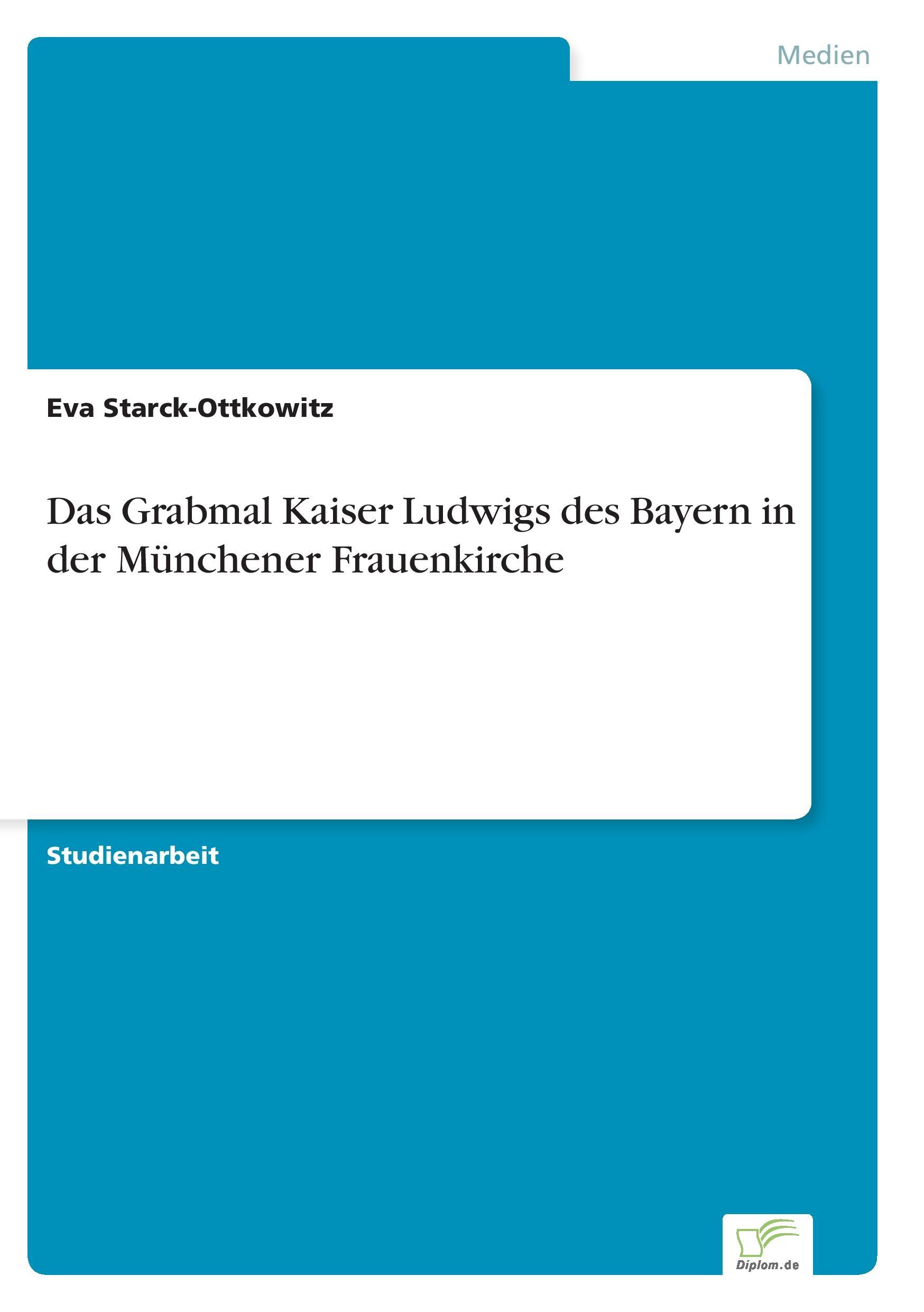 Das Grabmal Kaiser Ludwigs des Bayern in der Münchener Frauenkirche