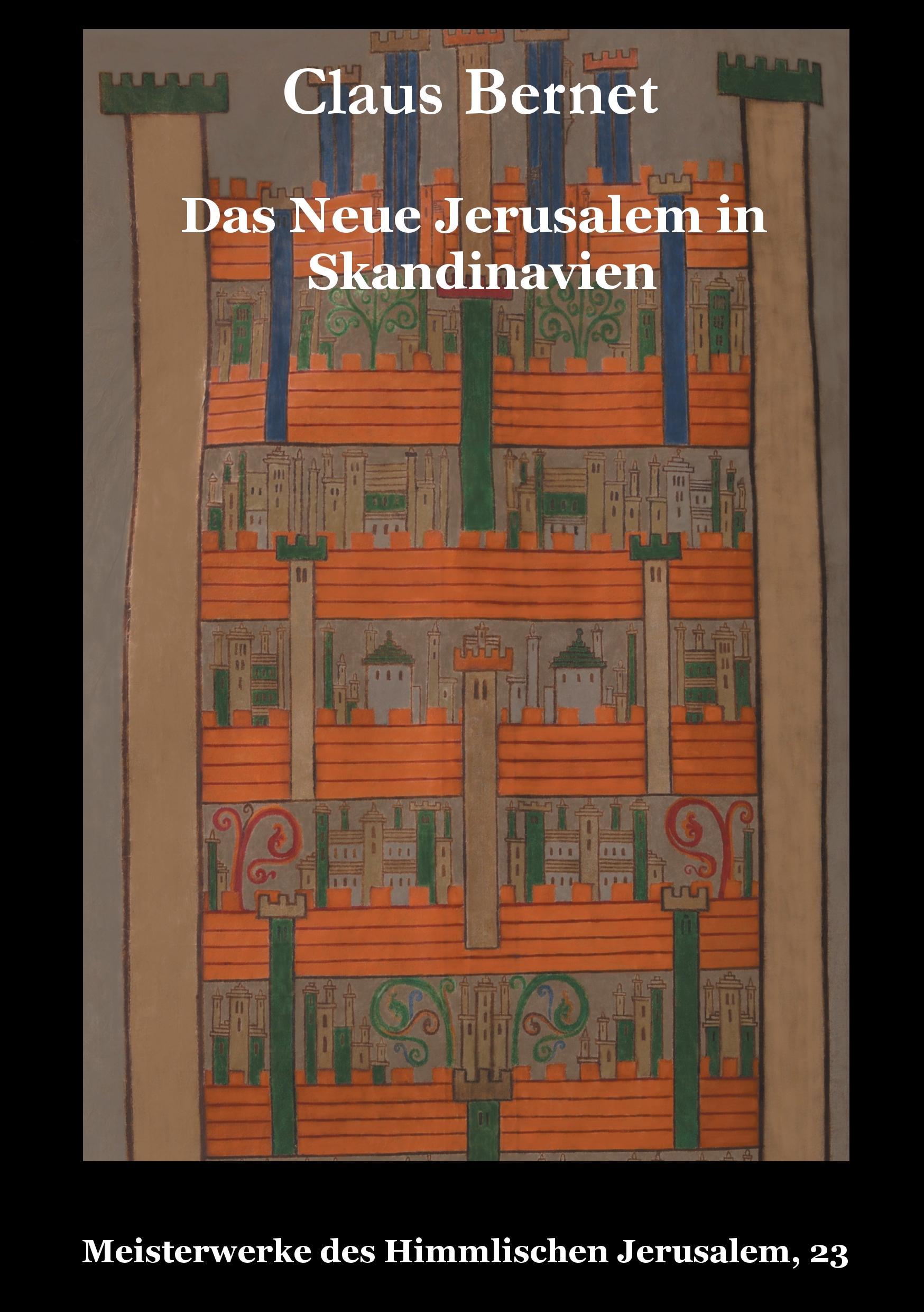 Das Neue Jerusalem in Skandinavien