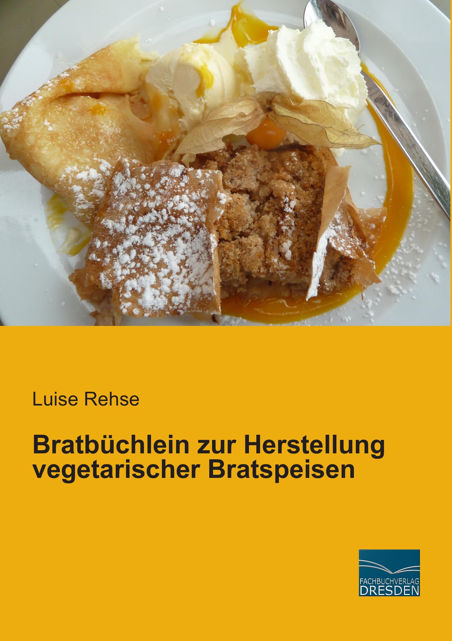 Bratbüchlein zur Herstellung vegetarischer Bratspeisen