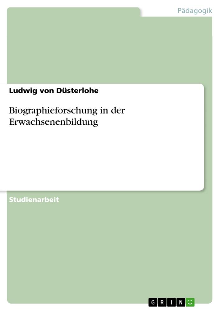 Biographieforschung in der Erwachsenenbildung