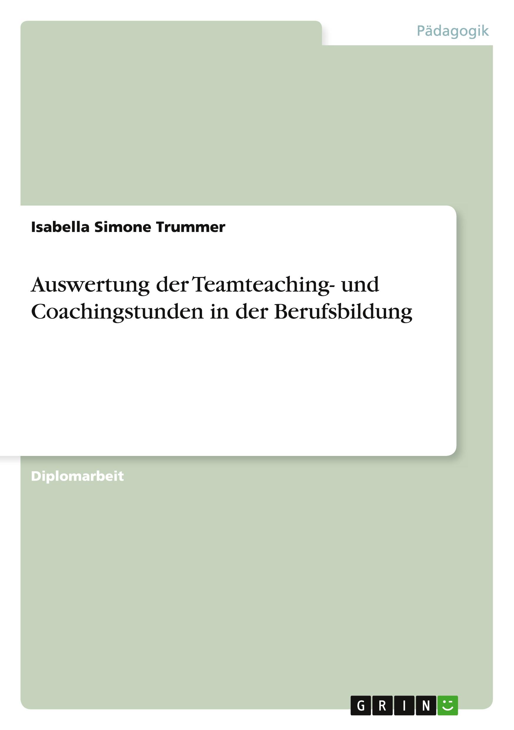 Auswertung der Teamteaching- und Coachingstunden in der Berufsbildung