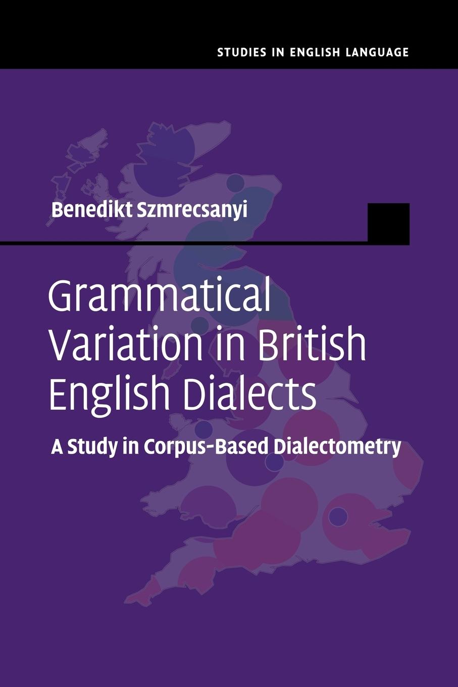 Grammatical Variation in British English             Dialects